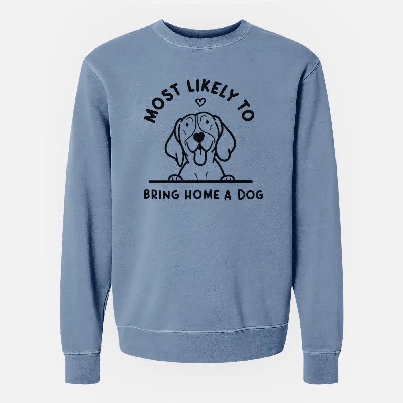 Most Likely to Bring Home a Dog - German Shorthaired Pointer - Unisex Pigment Dyed Crew Sweatshirt Hoodie with Back Slit Movement Comfort