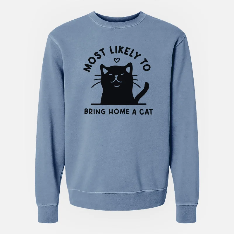 Most Likely to Bring Home a Cat - Black - Unisex Pigment Dyed Crew Sweatshirt Hoodie with Hem Ribbing Snug Secure