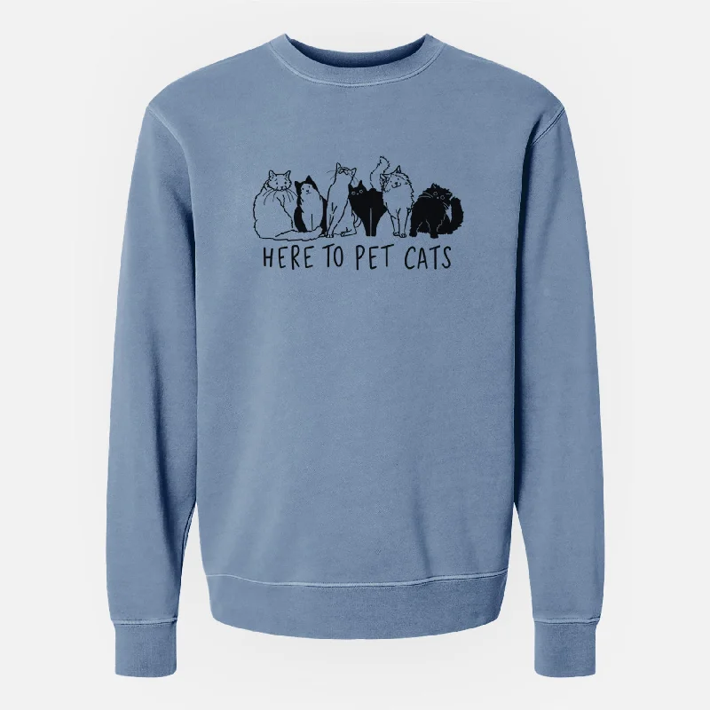 Here to Pet Cats - Unisex Pigment Dyed Crew Sweatshirt Hoodie with Back Slit Movement Comfort