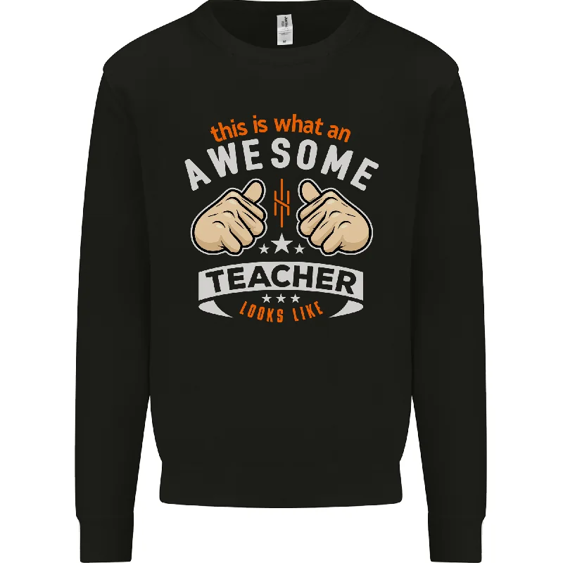 Awesome Teacher Looks Like Teaching Funny Mens Sweatshirt Jumper Hoodie with Lining Warm Insulated