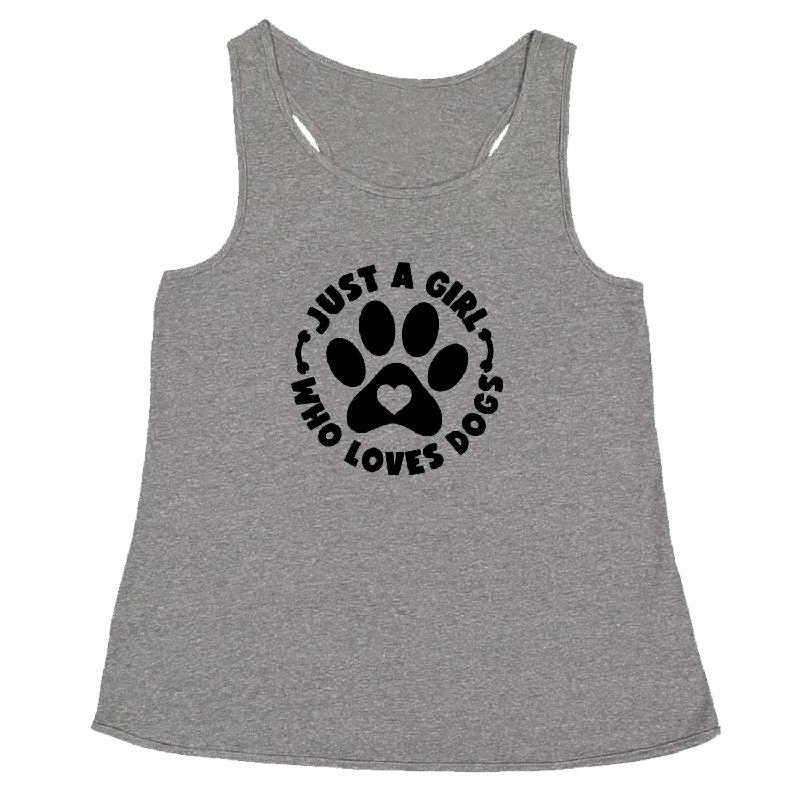 Dogs Just A Girl Who Loves DOGS Racerback Tank Top for Women comfortable tank top