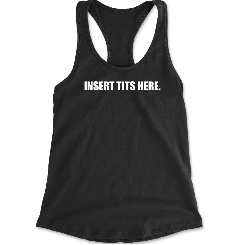 Insert Tits Here Brat Girl Racerback Tank Top for Women gold tank top