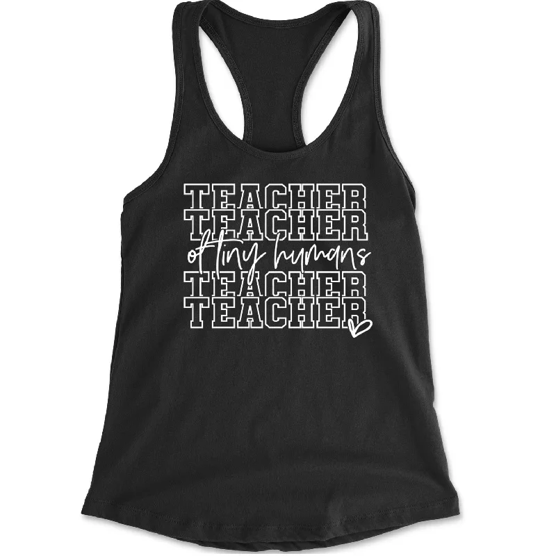 Teacher Of Tiny Humans Racerback Tank Top for Women sleep tank top